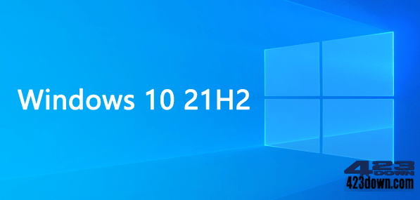 Windows 10 21H2 官方正式版2022年6月版