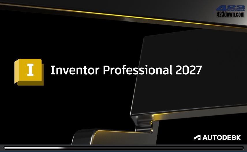 Autodesk Inventor Professional 2027 中文版启动画面